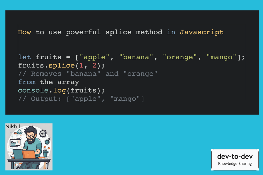 How to use powerful splice method in Javascript